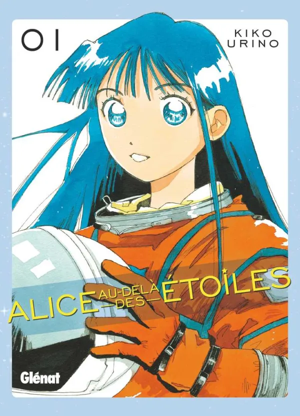 Couverture du tome 1 de Alice au-delà des étoiles