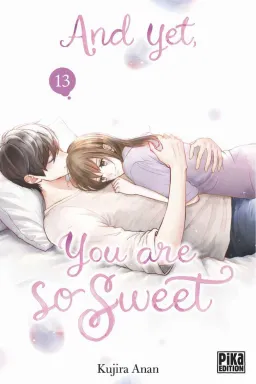 Couverture du tome 13 de And yet, you are so sweet