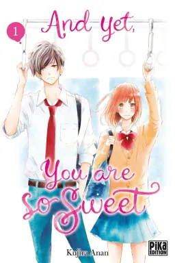 Couverture de And yet, you are so sweet