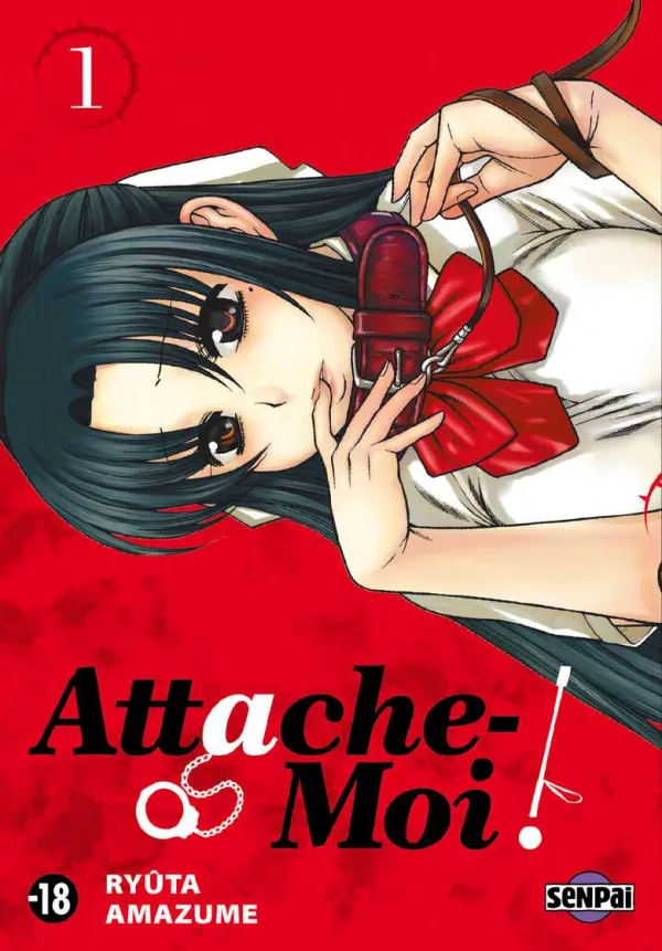 Couverture du tome 1 de Attache-Moi !