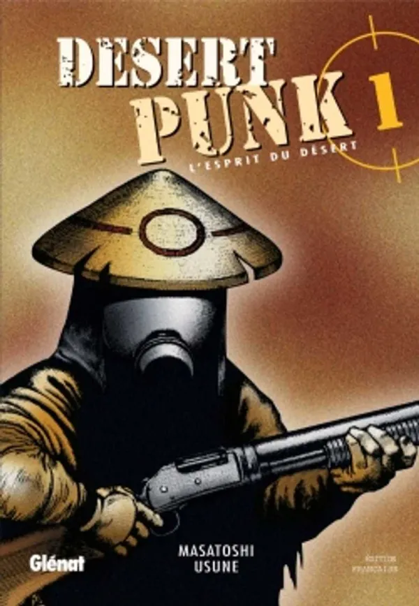 Couverture du tome 1 de Desert Punk - L'esprit du Désert