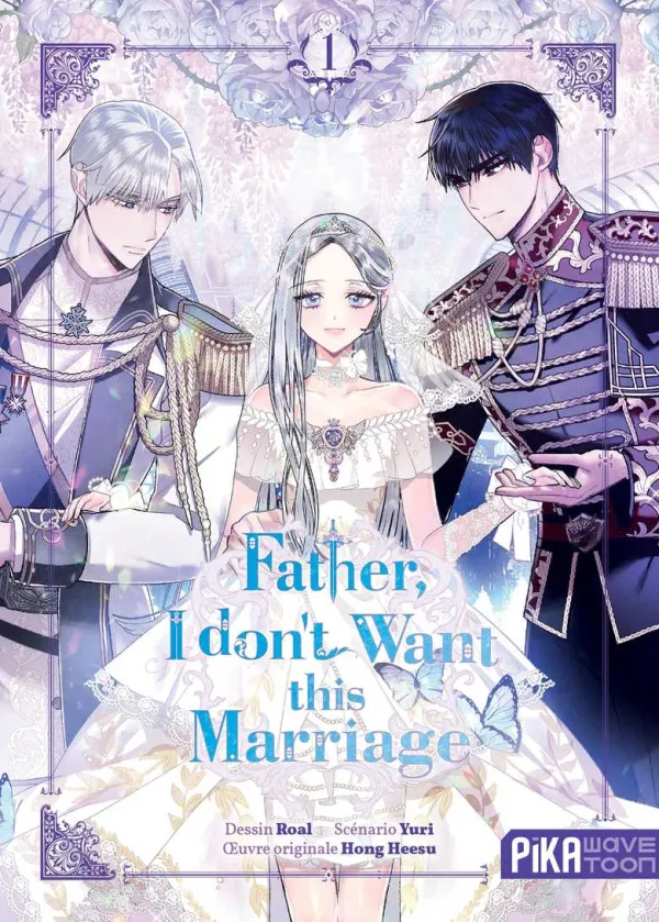 Couverture de Father, I don't Want this Marriage