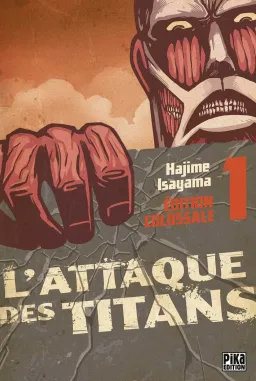 Couverture de L'Attaque des Titans - Edition colossale