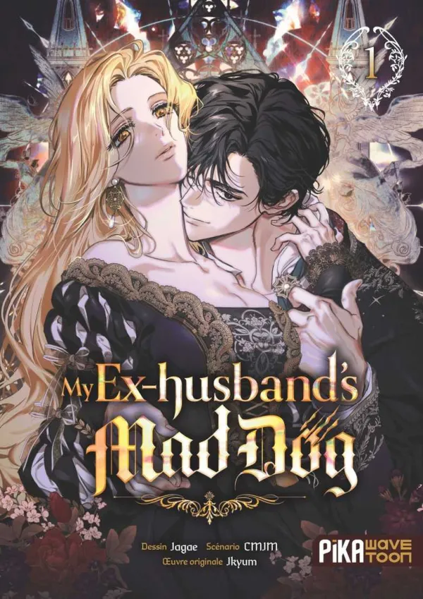 Couverture du tome 1 de My Ex-husband's Mad Dog