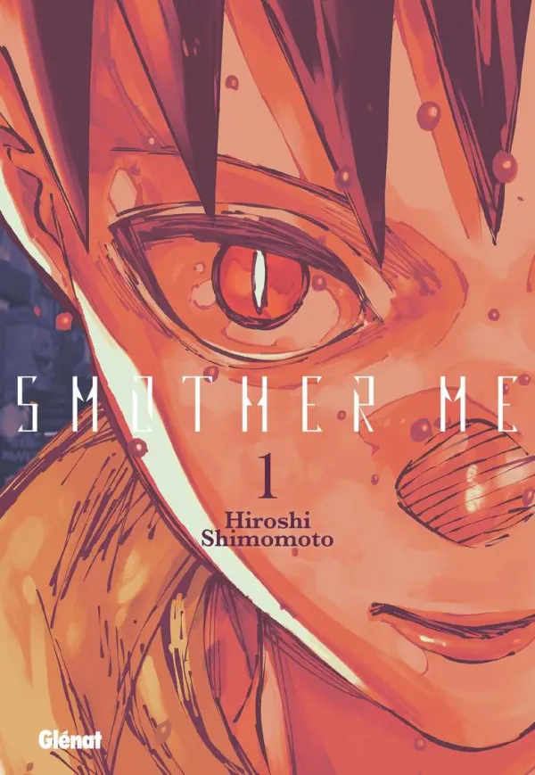 Couverture du tome 1 de Smother Me