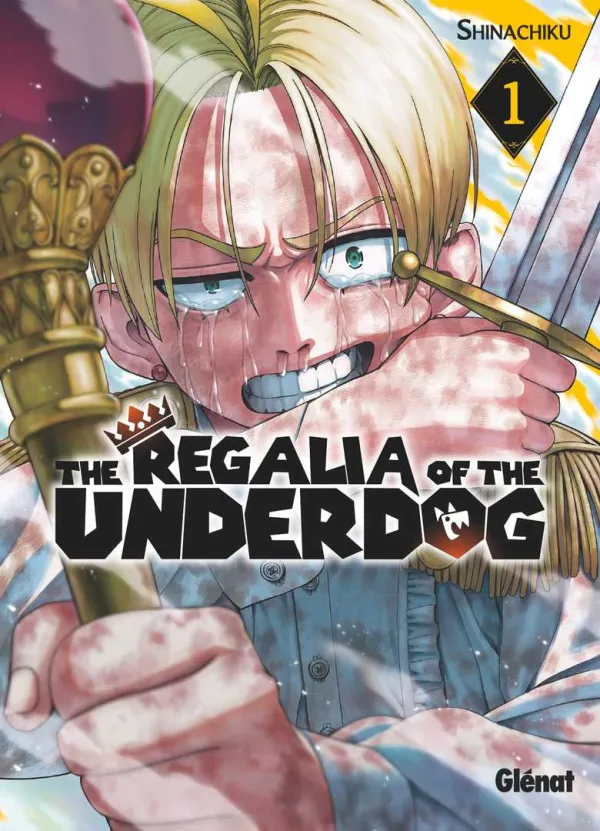 Couverture du tome 1 de The Regalia of the Underdog